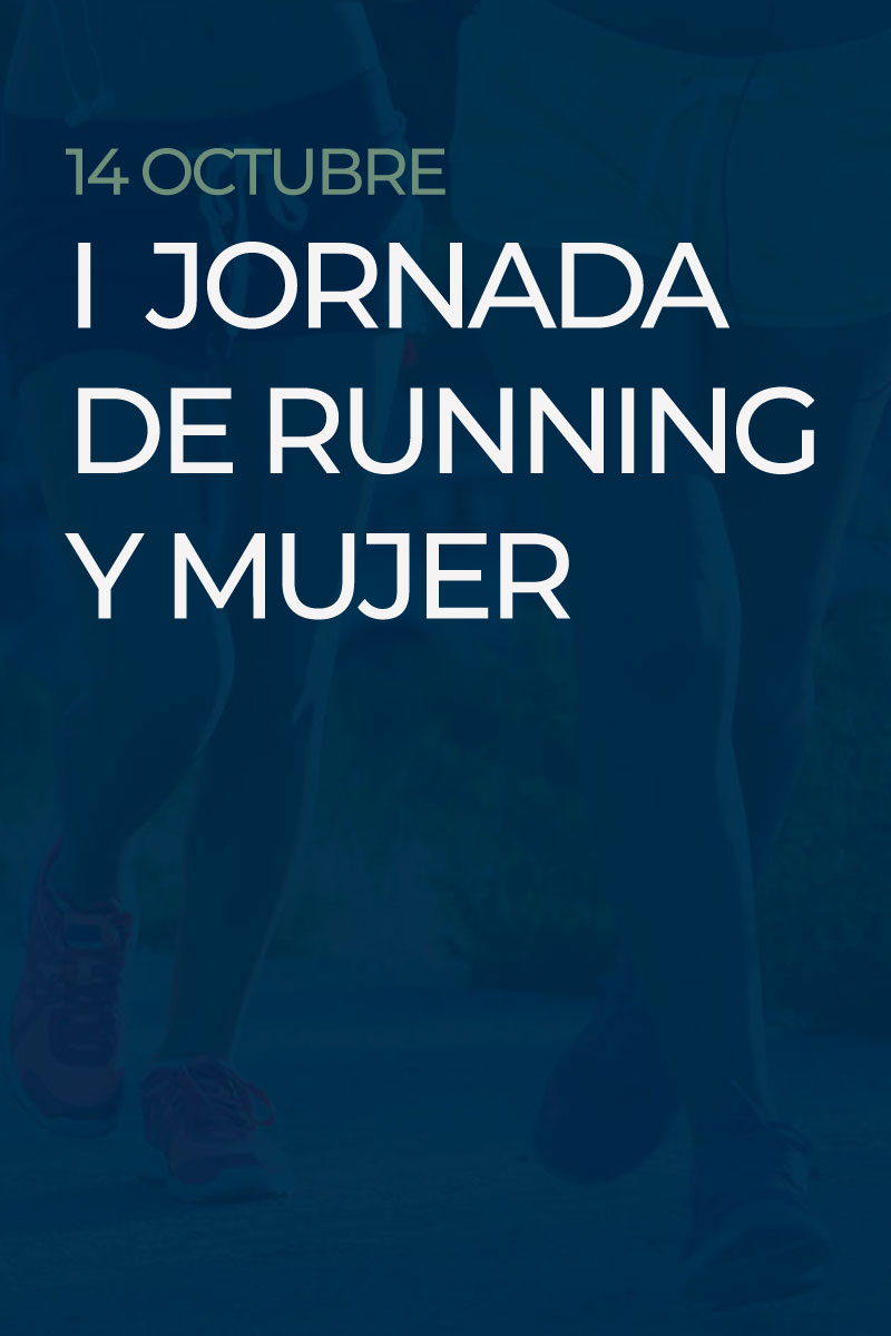 Inscripción I Jornada de running y mujer: de la ciencia a la acción